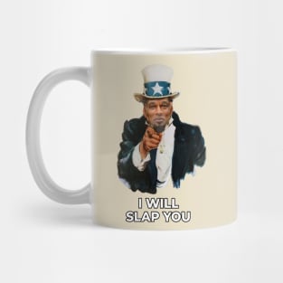 I Will slap you Mug